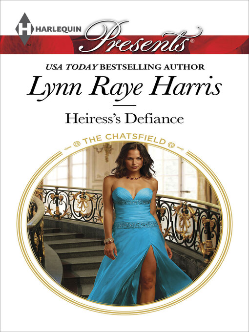 Title details for Heiress's Defiance by Lynn Raye Harris - Available